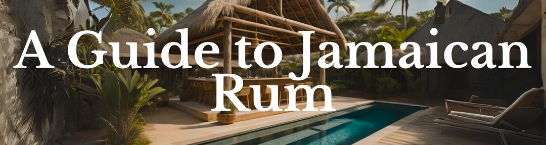 A Guide to Jamaican Rum