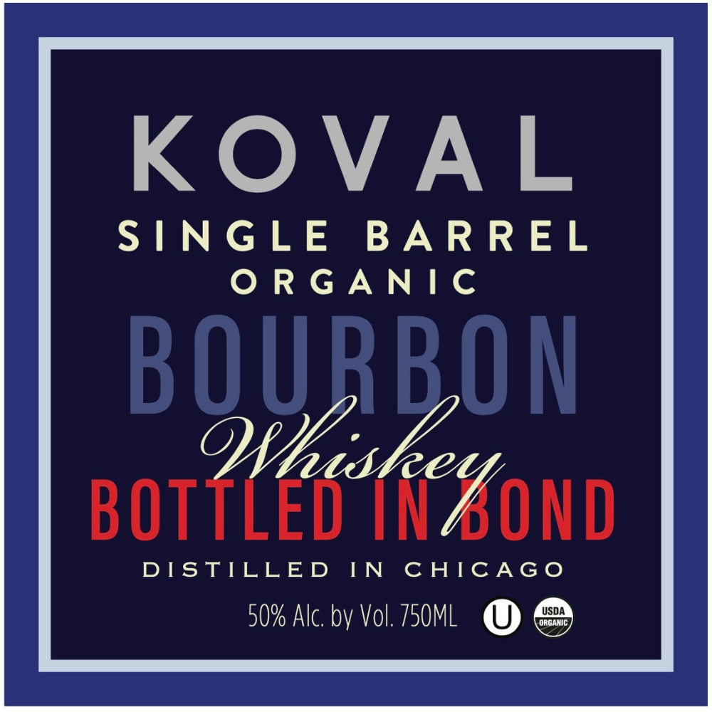 Koval Organic Bottled in Bond Bourbon Whiskey