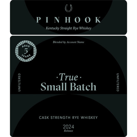 Pinhook True Small Batch Cask Strength Rye 2024 Release Whiskey