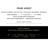 Frank August 4.5 Year Old Single Barrel Bourbon Whiskey